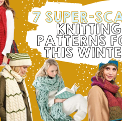 7 Super-Scarf Knitting Patterns for this Winter