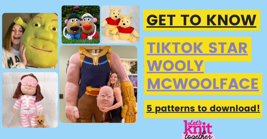 Wooly McWoolface: Meet the TikTok Knitting star + four patterns to download
