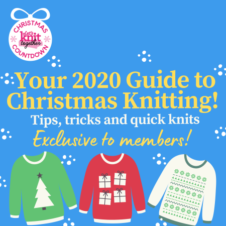Christmas Knitting 2020: Tips, tricks and quick knits! Knitting Pattern