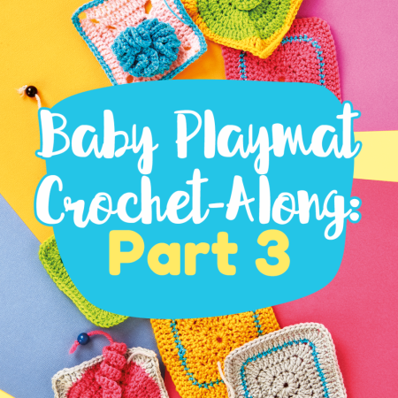 Baby Playmat Crochet-Along: Part Three crochet Pattern
