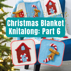 Christmas Blanket Knitalong Part 6 Knitting Pattern