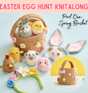 Easter Egg Hunt Part One: Knitted Easter Basket