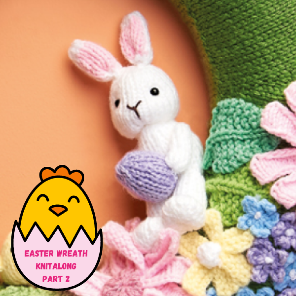 Easter Wreath Knitalong Part 2