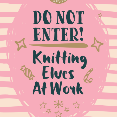 Cast On For Christmas: Elves At Work Poster Knitting Pattern