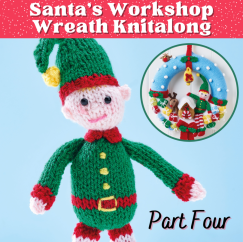 Santa’s Workshop Christmas Wreath: Part Four Knitting Pattern