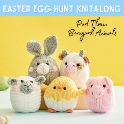 Easter Egg Hunt Part 3: Barnyard Animals Knitting Pattern