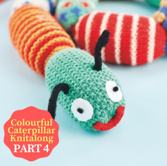 Colourful Caterpillar Knitalong Part 4 Knitting Pattern