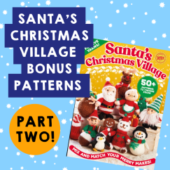 Santa’s Christmas Village Bonus Patterns - Part 2 Knitting Pattern