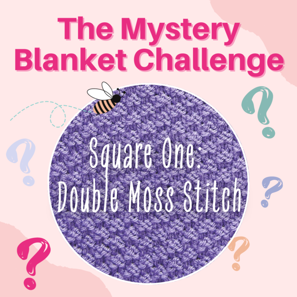The Mystery Blanket Challenge Square One: Double Moss Stitch
