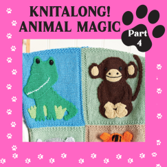 Animal Magic Knitalong Part Four Knitting Pattern