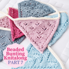 Beaded Bunting Knitalong: Part 7 Knitting Pattern