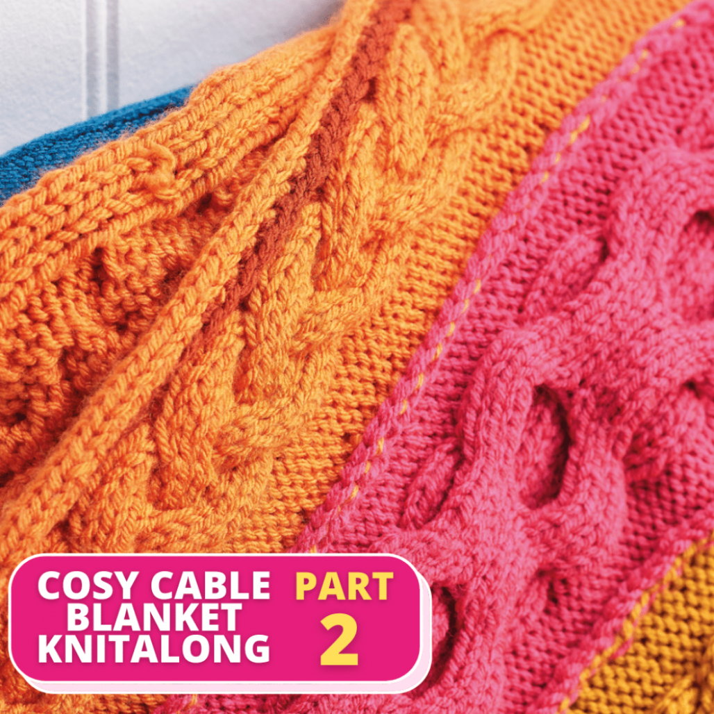 Stuart Hillard’s Cosy Cable Blanket Knitalong Part 2