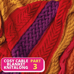 Stuart Hillard’s Cosy Cable Blanket Knitalong Part 3 Knitting Pattern