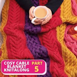 Stuart Hillard’s Cosy Cable Blanket Knitalong Part 5 Knitting Pattern
