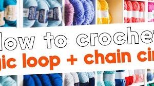 How to Crochet: magic loop and chain circles
